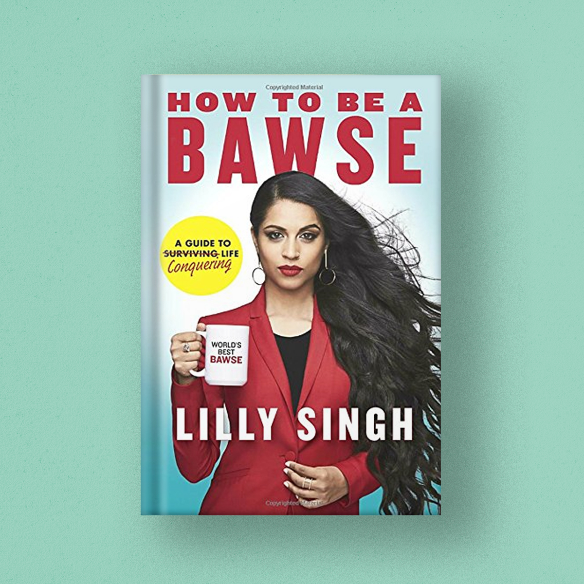 How To Be A Bawse